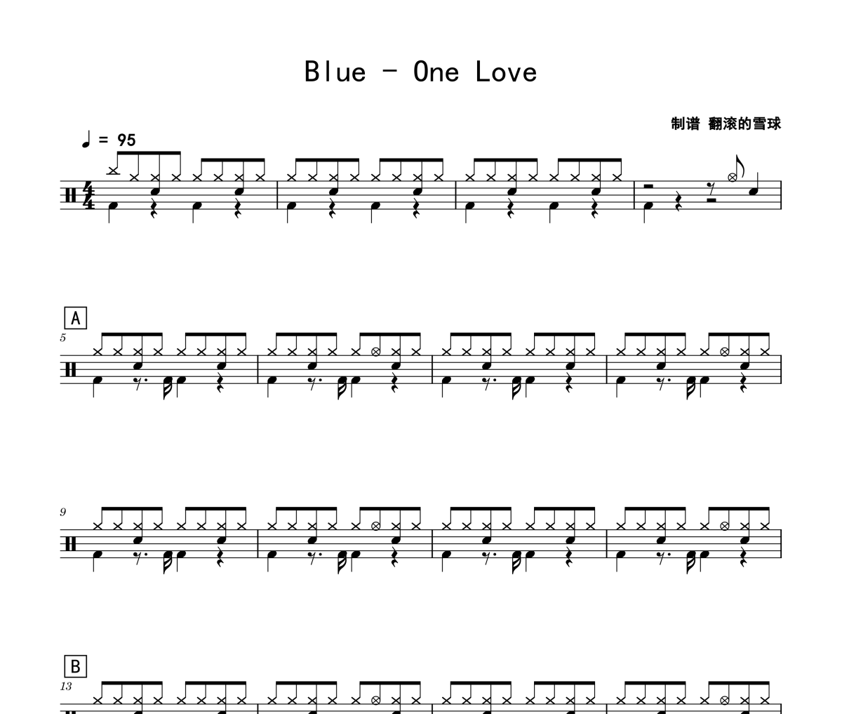 One Love鼓谱 Blue-One Love架子鼓|爵士鼓|鼓谱 翻滚的雪球制谱
